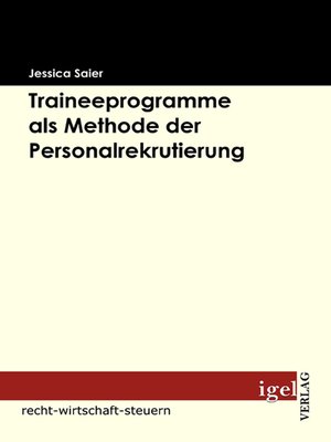 cover image of Traineeprogramme als Methode der Personalrekrutierung